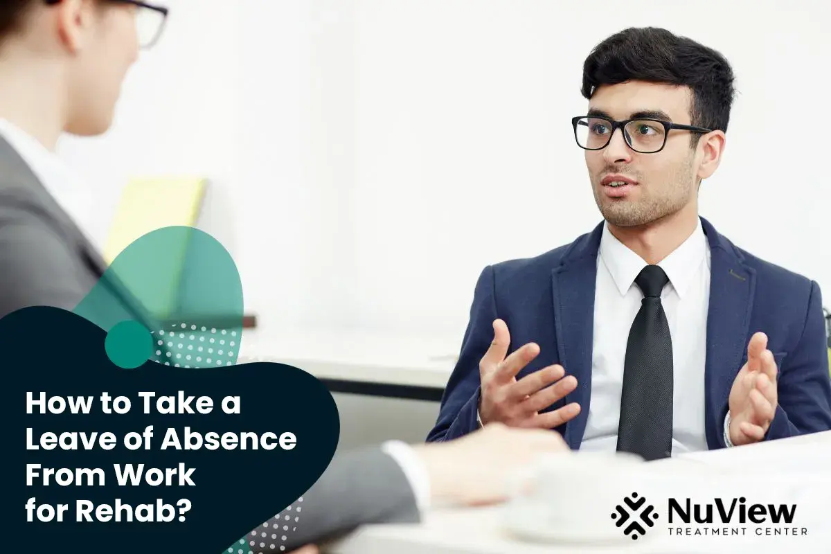 How to Take a Leave of Absence From Work for Rehab?